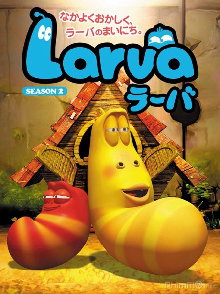 Ấu trùng tinh nghịch (Phần 2) - Larva (Season 2) (2013)