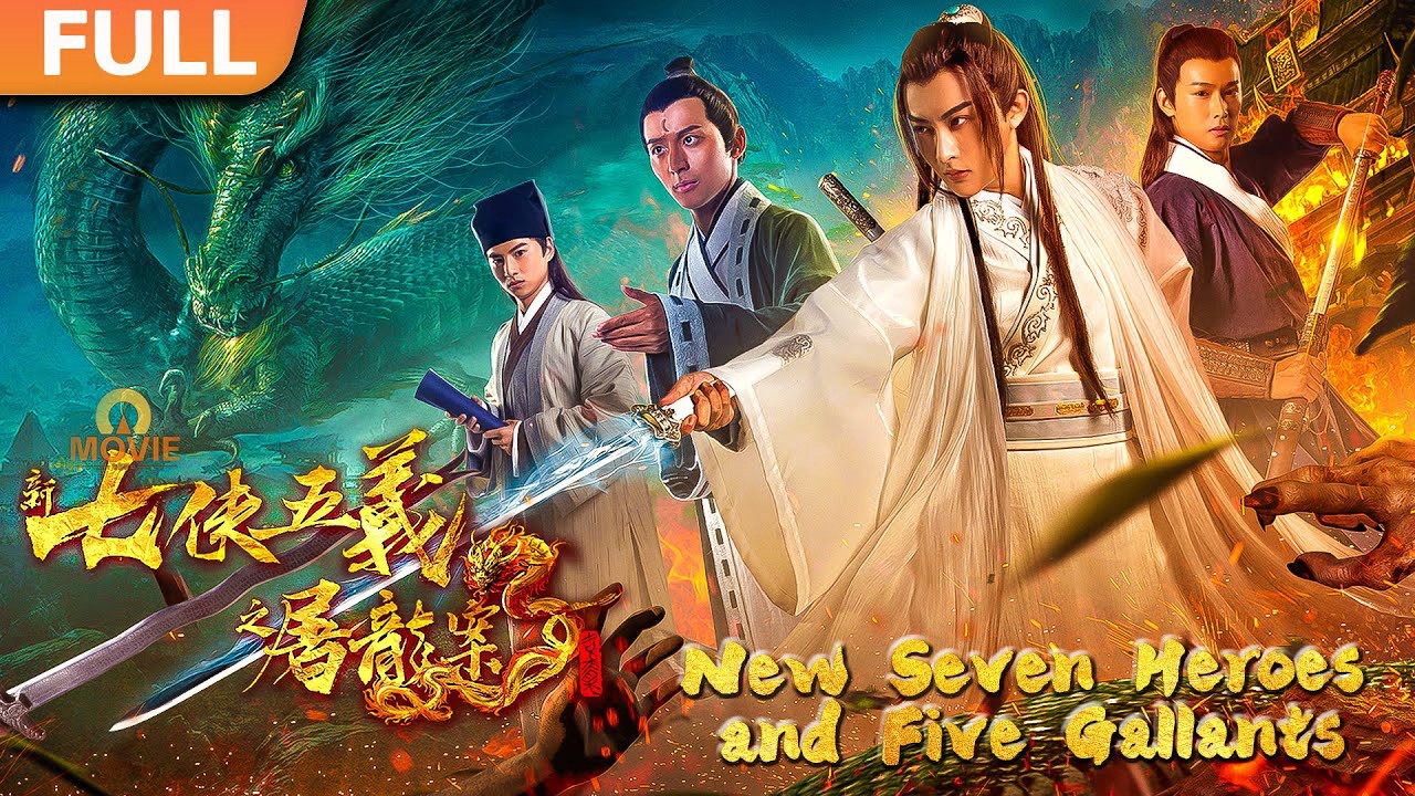 Bảy anh hùng và năm anh hùng mới - New Seven Heroes and Five Gallants