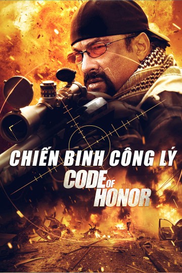 Chiến Binh Công Lý - Code Of Honor (2016)