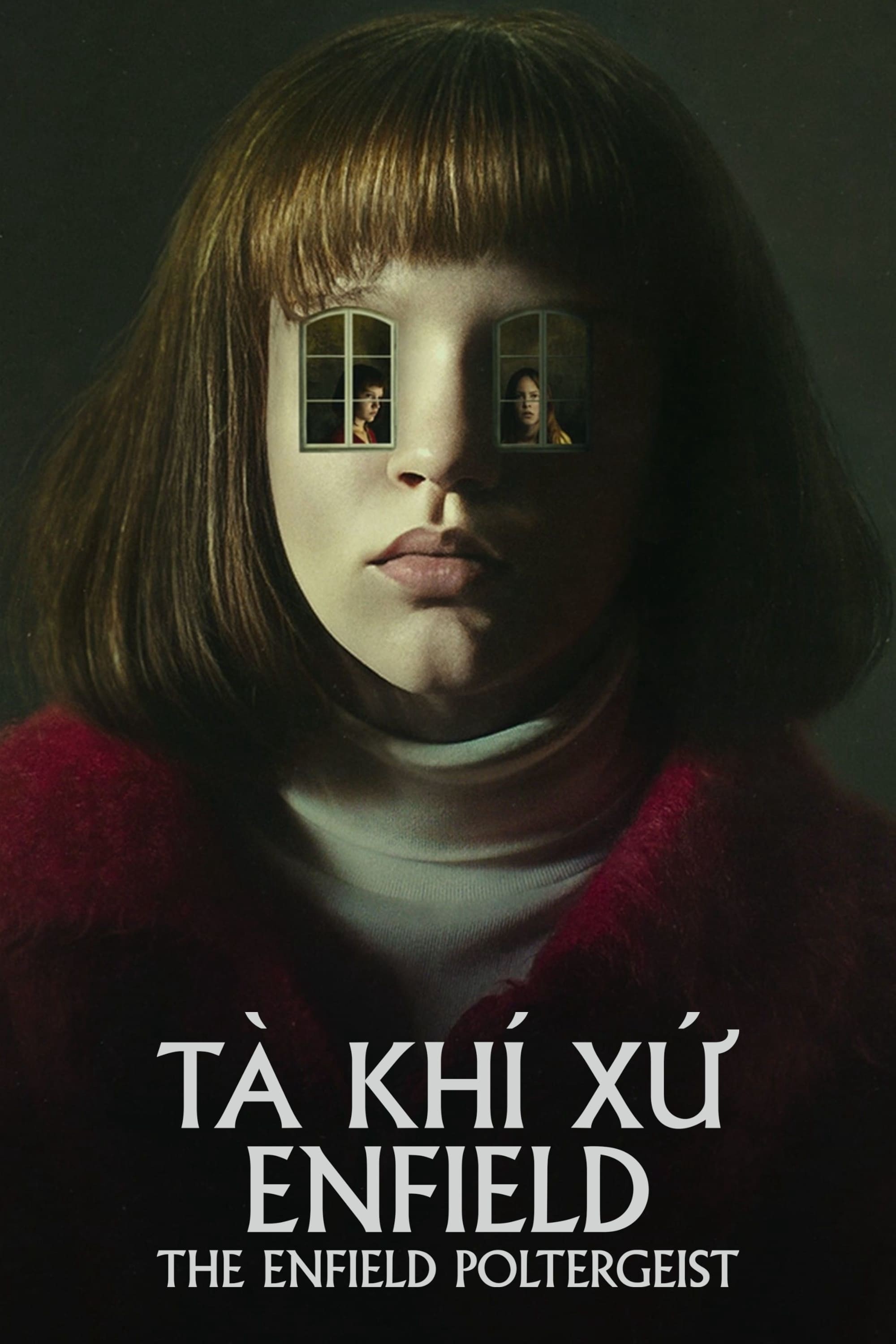 Tà Khí Xứ Enfield - The Enfield Poltergeist (2023)