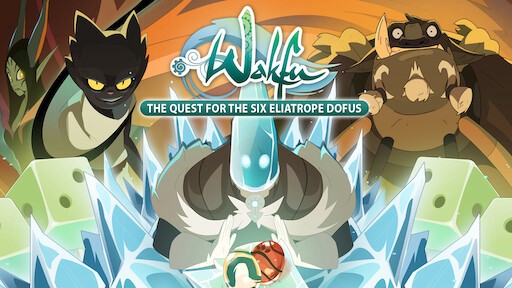 Wakfu: Tìm kiếm Sáu quả trứng Eliatrope Dofus - Wakfu: The Quest for the Six Eliatrope Dofus